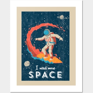 I need more space (Astronaut surfer/Space surfing) - Vintage space travel poster Posters and Art